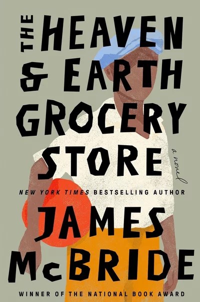 The Heaven & Earth Grocery Store by James&nbsp;McBride